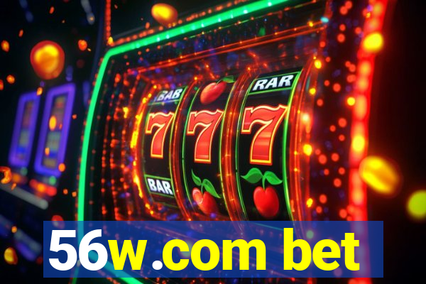 56w.com bet